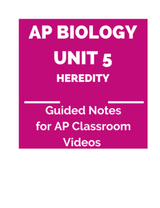 5+-+AP+Biology+Unit+5+Guided+Notes+for+AP+Classroom+Daily+Videos (1)