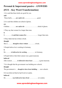 Impers. passive (Key Word transf. exercises) ANSWERS
