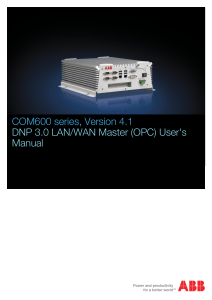 COM600 series 4.1 DNP 3.0 LANWAN Master OPC usg 756566 ENg