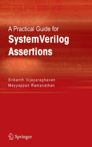 Srikanth Vijayaraghavan, Meyyappan Ramanathan - A Practical Guide for SystemVerilog Assertions-Springer (2005)