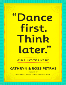 pdfcoffee.com dance-first-think-later-618-rules-to-live-by-petras-kathryn-petras-ross-z-3-pdf-free