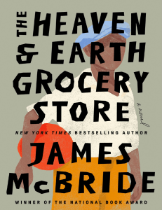 The Heaven  Earth Grocery Store A Novel (James McBride) (Z-Library)