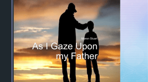 As I Gaze Upon my Father