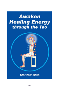 Awaken Healing Energy Through the Tao - Mantak Chia