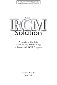 Regan, Nancy - The RCM Solution  A Practical Guide to Starting and Maintaining a Successful RCM Program-Industrial Press (2012)