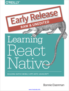 Learning React Native: Mobile App Development with JavaScript