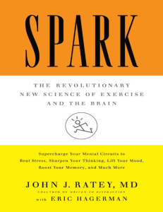 Spark  The Revolutionary New Science of Exercise and the Brain ( PDFDrive )