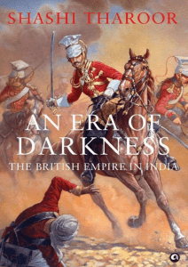 An Era of Darkness  The British Empire in India 