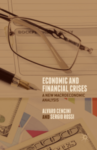 Economic and Financial Crises  A New Macroeconomic Analysis