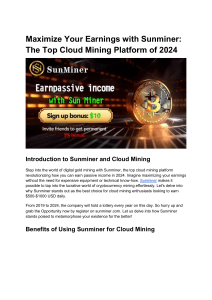 Maximize Your Earnings with Sunminer: The Top Cloud Mining Platform of 2024