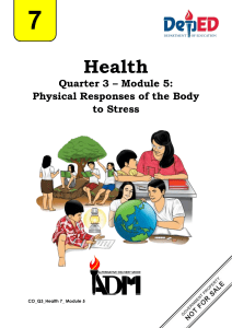 Quarter 3 - Module 5: Physical Responses of the Body to Stress