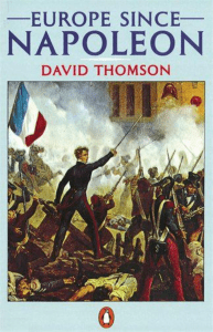Europe Since Napoleon By David Thomson