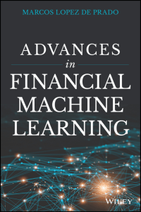 Marcos Lopez de Prado - Advances in Financial Machine Learning-Wiley (2018)