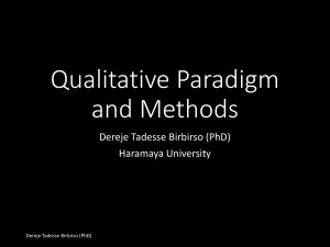 Qualitative Paradigm and Methods