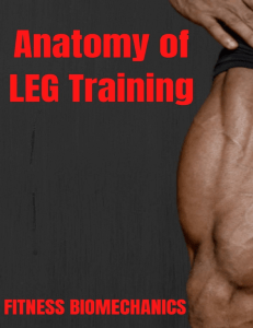 Anatomy of LEG Training (Biomechanics, Fitness) (Z-Library)