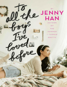 To All the Boys I ve Loved Before - Jenny Han