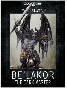 2013 - Belakor the Dark Master