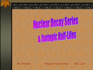 U02 L3PS - Decay series and Half Lifes