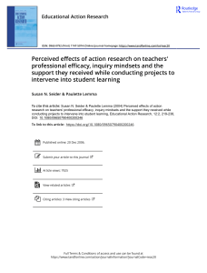 Perceived effects of action research on teachers professional efficacy inquiry mindsets and the support they received while conducting projects to