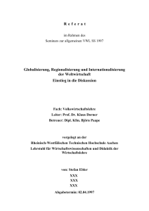 Hausarbeit VWL Globalisierung Regionalisierung und Internationalisierung der Weltwirtschaft ahx2265