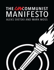 The UnCommunist Manifesto