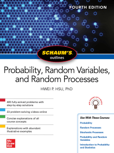 (Schaum's Outlines) Hwei Hsu - Schaum's Outline of Probability, Random Variables, and Random Processes-McGraw Hill (2019)