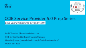 CCIE Service Provider 5.0 Lab Prep & Exam Overview