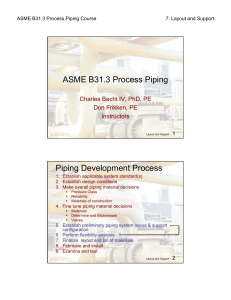 B31.3 Process Piping Course - 07 Layout and Support