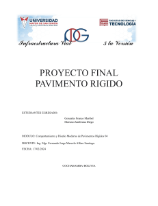 PROYECTO FINAL DE PAVIMENTO RIGIDO DIPLOMADO EN INFRAESTRUCTURA VIAL 5TA VERSION