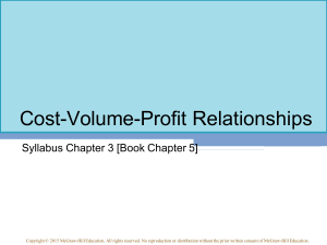Chapter 3 Cost Volume Profit Relationships
