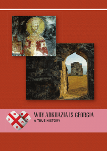 WHY ABKHAZIA IS GEORGIA - A TRUE HISTORY
