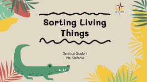 Science - Unit 2. Sorting Living Things (+Fungi&Bacteria)