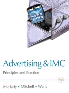 Sandra Moriarty, Nancy D Mitchell, William D. Wells - Advertising & IMC  Principles and Practice (9th Edition) (Advertising   Principles and Practice) -Prentice Hall (2011)