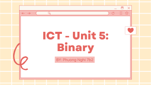 ICT - Unit 5 Binary
