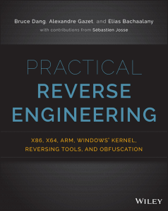 Practical reverse engineering  x86, x64, ARM, Windows Kernel, reversing tools, and obfuscation 