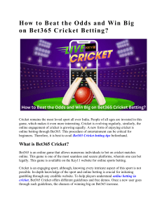 How to Beat the Odds and Win Big on Bet365 Cricket Betting
