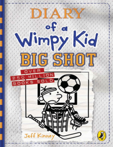 Big Shot Diary of a Wimpy Kid Book 16 - 