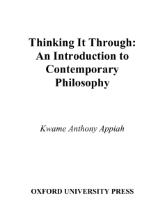 Thinking it Through - an Introduction to Contemporary Philosophy - Kwame A Appiah (Oup, 2003)