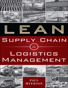 [McGraw-Hill's AccessEngineering] Myerson, Paul - Lean Supply Chain and Logistics Management (2012, McGraw-Hill Education McGraw-Hill Publishing) - libgen.li