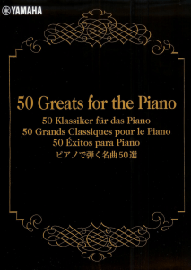 50 Greats for Piano: Classical Sheet Music Collection