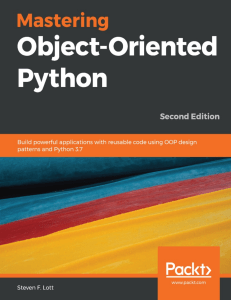 steven F.Lott - mastering object-oriented python-Packt Publishing Ltd. (2019)