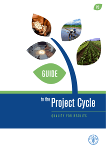 FAO  GUIDE  TO  THE  PROJECT  CYCLE  ---  QUALITY  FOR  RESULTS