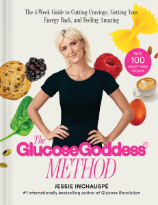 Glucose Goddess Method  The 4-W - Jessie Inchauspe