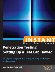 Instant Penetration Testing Setting Up a Test Lab How-to