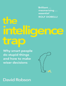 the-intelligence-trap-why-smart-people-do-stupid-things-and-how-to-make-wiser-decisions-pdfdrive.com-2020 10 04-01 54 59-utc