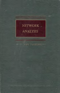 M.E. Van Valkenburg - Network Analysis. 6-Prentice Hall, Inc (1959)