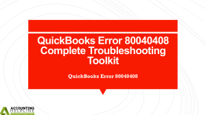 Here's some easy techniques to eliminate QuickBooks Error 80040408