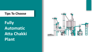 Tips To Choose Fully Automatic Atta Chakki Plant