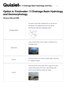 Option A  Freshwater- 1.1 Drainage Basin Hydrology and Geomorphology Flashcards   Quizlet