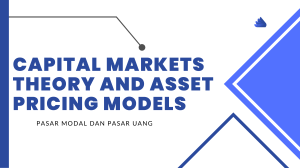 Kelompok  11 Capital Markets Theory and Asset Pricing Models